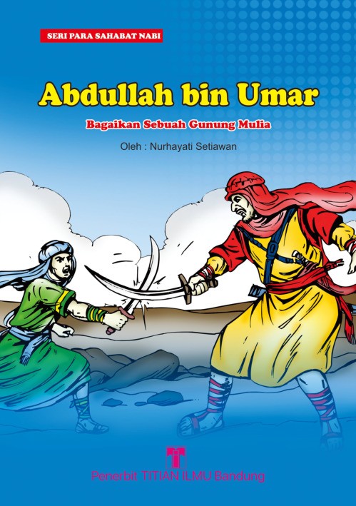 Abdullah bin Umar: Bagaikan sebuah Gunung Mulia